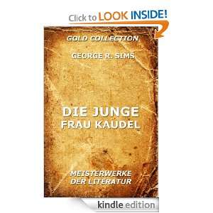  (Kommentierte Gold Collection) (German Edition) George Robert Sims 