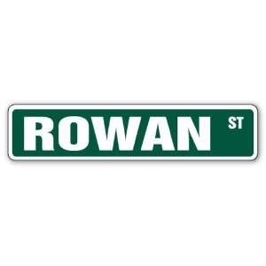  ROWAN Street Sign Great Gift Idea 100s of names to choose 