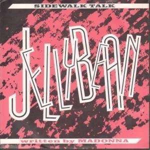  SIDEWALK TALK 7 INCH (7 VINYL 45) UK EMI 1985 JELLYBEAN 