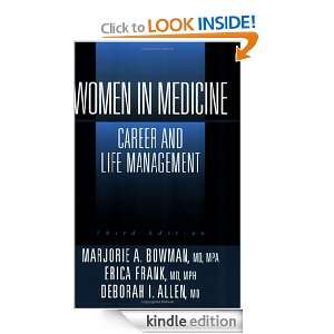 Women in Medicine Career and Life Management Marjorie A. Bowman 