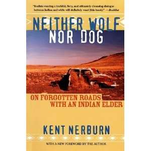  Neither Wolf Nor Dog [NEITHER WOLF NOR DOG 2/E] Books