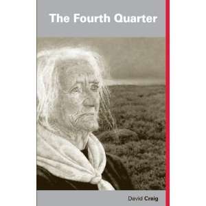  Fourth Quarter (9780954869175) David Craig Books