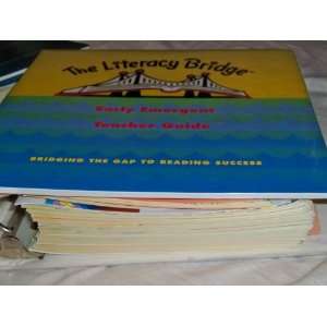  The Literacy Bridge Early Emergent Teacher Guide 
