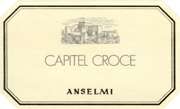 Anselmi Capitel Croce 2004 