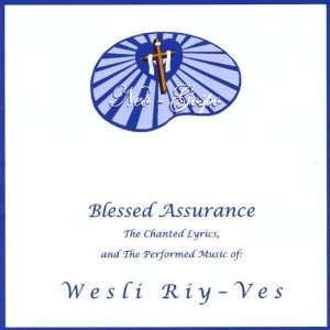  Blessed Assurance Wesli Riy Ves Music