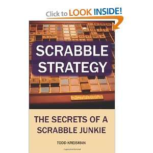  Scrabble Strategy The Secrets of a Scrabble Junkie 