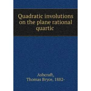  Quadratic involutions on the plane rational quartic 