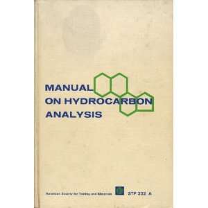  MANUAL OF HYDROCARBON ANALYSIS 1968. No Author. Books