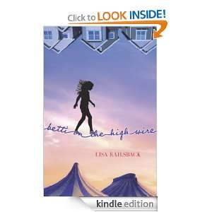 Betti on the High Wire Lisa Railsback  Kindle Store