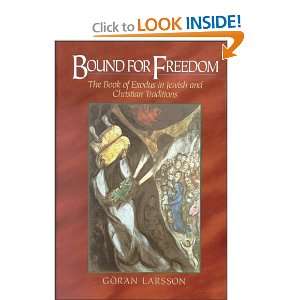  Bound for Freedom The Book of Exodus in Jewish and 