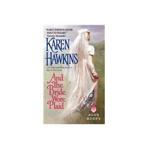    And the Bride Wore Plaid (9780060514082) Karen Hawkins Books