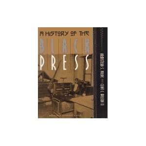  History of the Black Press Books