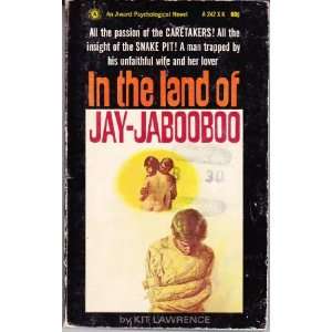  In the Land of Jay Jabooboo Kit Lawrence Books