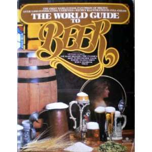  The World Guide To Beer   Michael Jackson   Books