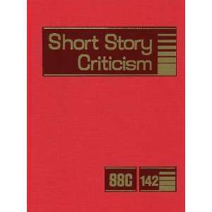 Short Story Criticism Excerpts from Criticism of the Works of Short 