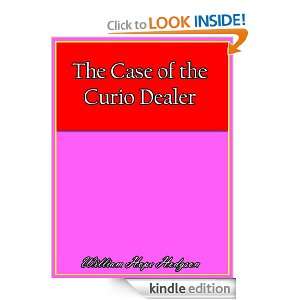 The Case of the Curio Dealer   Ch.3 from Captain Gault by William Hope 