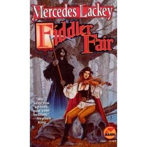  Fiddler Fair [Mass Market Paperback] Mercedes Lackey 