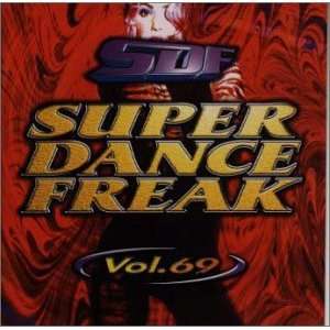  Super Dance Freak 69 Various Artists Music