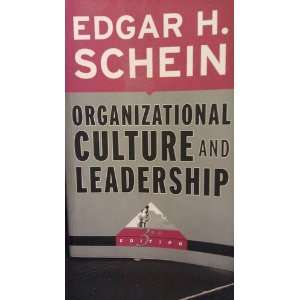  Organizational Culture and Leadership   3rd Edition Books
