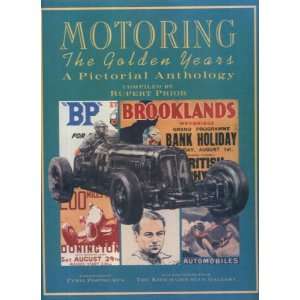  Motoring the Golden Years a Pictorial (9781872532141 