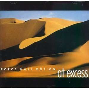  At Excess Force Mass Motion Music