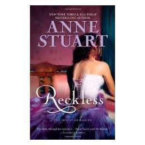 Reckless (The House of Rohan) Publisher Mira Anne Stuart  
