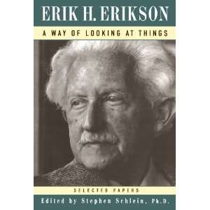   at Things Selected Papers [Paperback] Erik Homburger Erikson Books