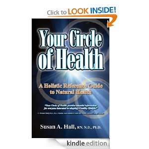 Your Circle of Health Susan A. Hall  Kindle Store