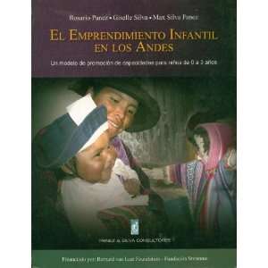  El Emprendimiento Infantil en los Andes Un modelo de promoción de 