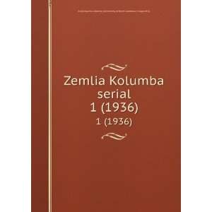 Zemlia Kolumba serial. 1 (1936) (in Russian language 