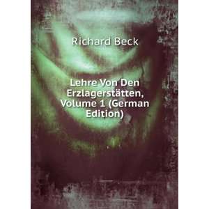  Lehre Von Den ErzlagerstÃ¤tten, Volume 1 (German Edition 
