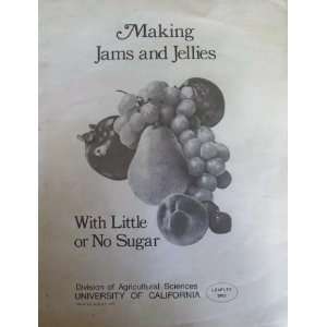  Making Jams and Jellies with Little or No Sugar (Leaflet 