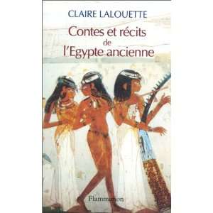  Contes et recits de lEgypte ancienne (French Edition 