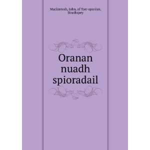   nuadh spioradail John, of Torr spardan, Strathspey Mackintosh Books