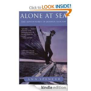 Alone At Sea The Adventures of Joshua Slocum Ann Spencer  