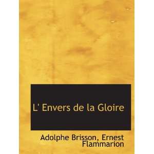  L Envers de la Gloire (French Edition) (9781140598848 