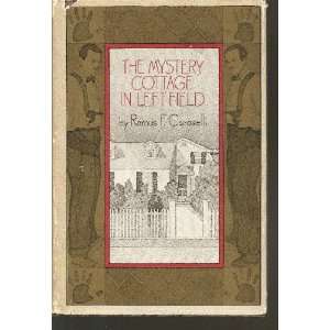  The mystery cottage in left field (9780399206726) Remus F 