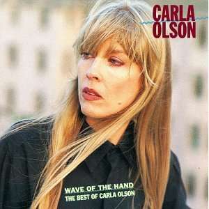  Wave of the Hand Carla Olson Music