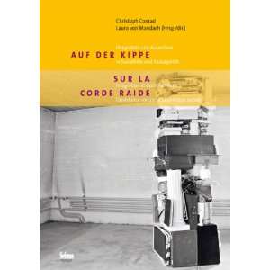   Schweiz); Sur la corde raide (9783037770603) Unknown. Books