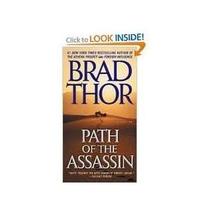   of the Assassin Publisher Pocket; Reprint edition Brad Thor Books