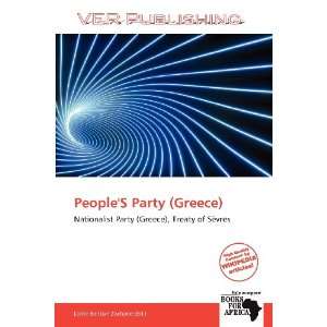  PeopleS Party (Greece) (9786138635048) Larrie Benton 