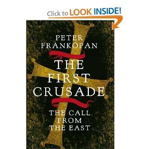  The First Crusade The Untold Story (9781847921550) Peter 