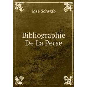  Bibliographie De La Perse Mse Schwab Books