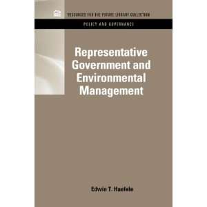 Representative Government and Environmental Management (RFF Policy and 