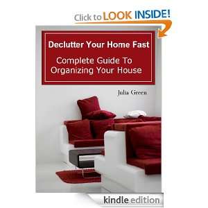 Declutter Your Home Fast. Complete Guide to Organizing Your House 