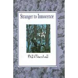  Stranger to Innocence (9789964722333) Bill Marshall 