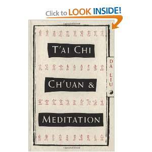  TAi Chi ChUan and Meditation (9780805209938) Da Liu 