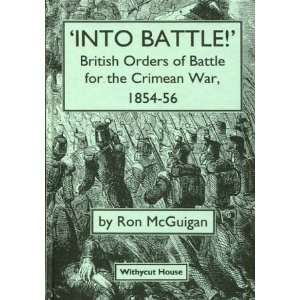  Into Battle British Orders of Battle for the Crimean War 