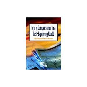  Equity Compensation in a Post Expensing World; Key Strategies 