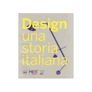  Design. Una storia italiana (9788857212470) Marco 